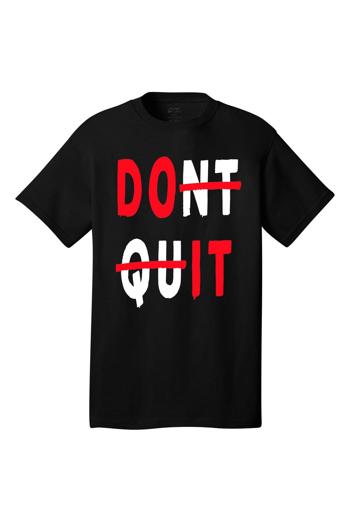 Don't Quit Do It Motivational inspirational shirt short sleeves adult uplifting quote