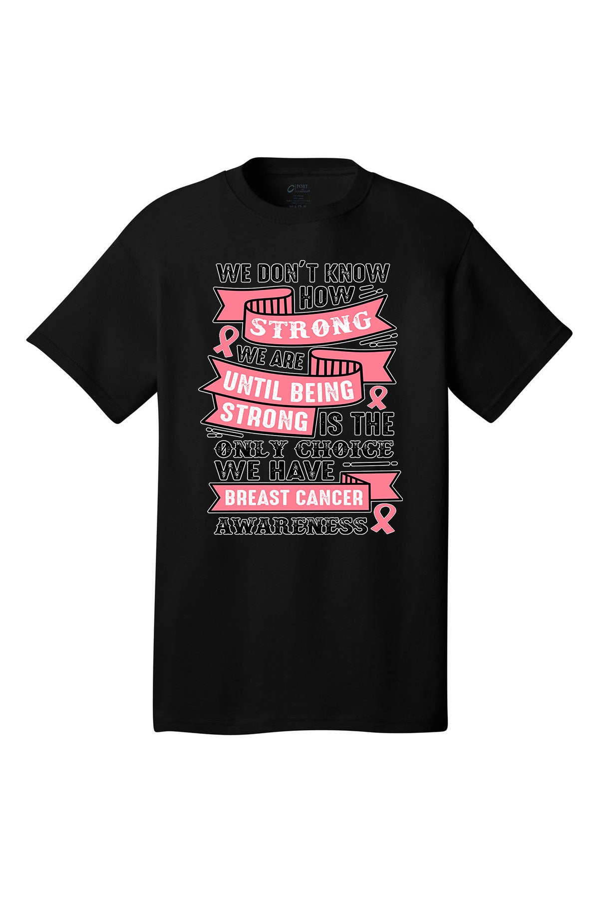 How strong we are Breast Cancer Awareness Short Sleeve T-Shirt Multi color shirts Full color print adult