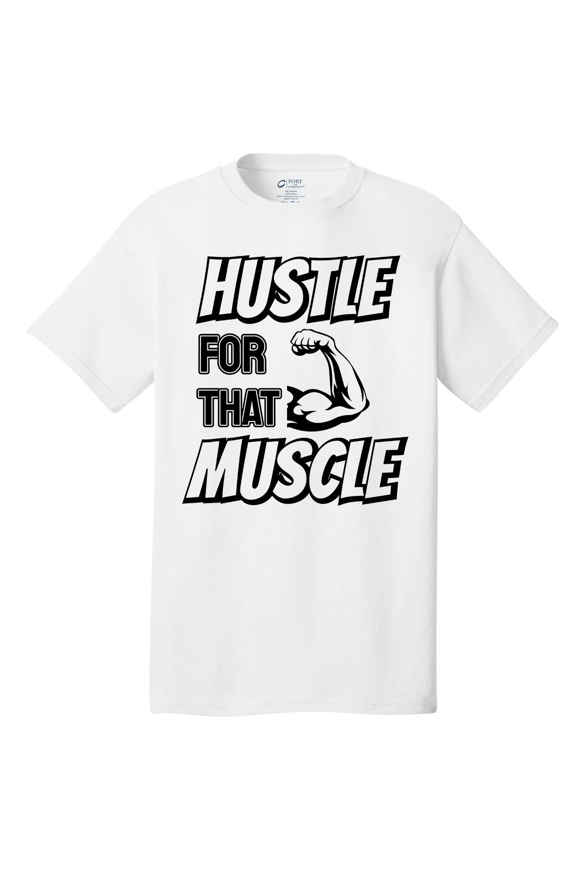 Hustle For That Muscle Gym Shirt Short Sleeves Adult Printed