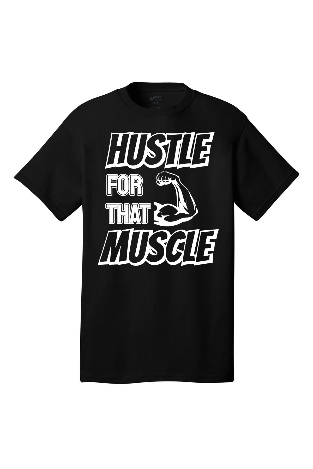 Hustle For That Muscle Gym Shirt Short Sleeves Adult Printed