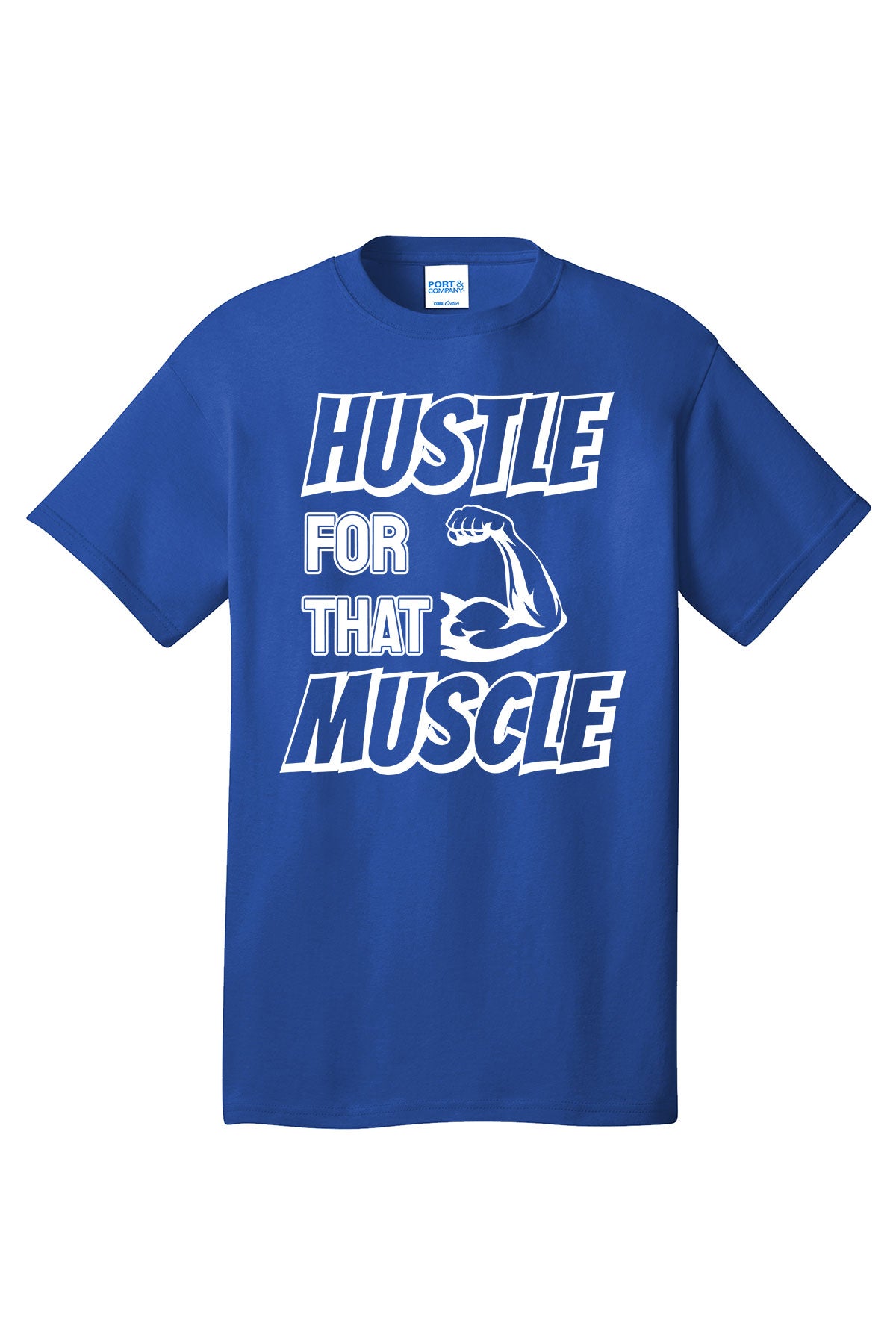 Hustle For That Muscle Gym Shirt Short Sleeves Adult Printed