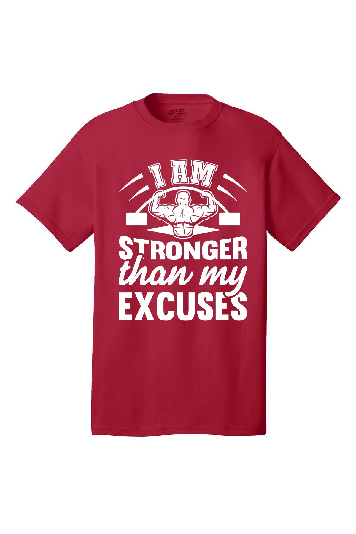 I Am Stronger Than My Excuses Gym Shirt Short Sleeves Adult Printed