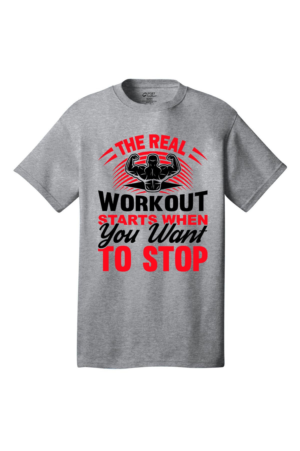 The Real Workout Stars When You Want To Stop - Gym Shirt Short Sleeves Adult Printed