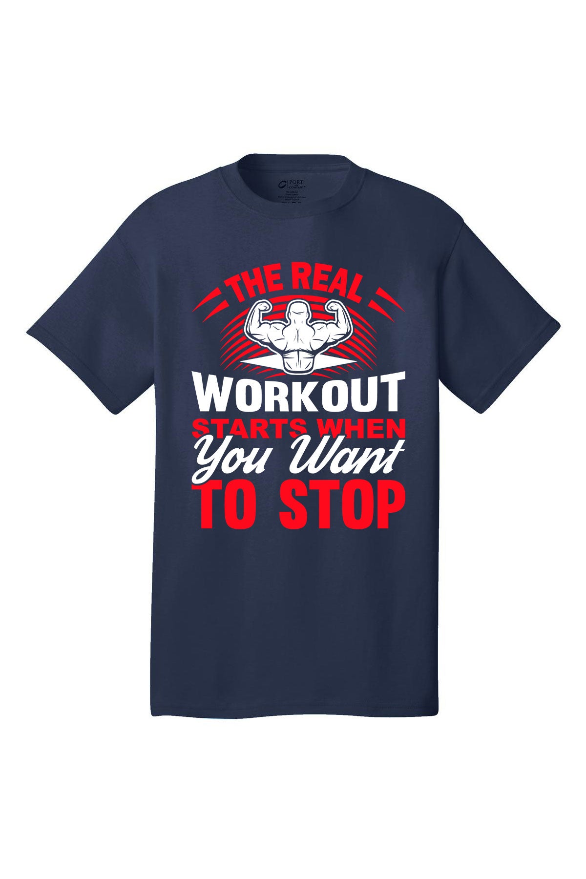 The Real Workout Stars When You Want To Stop - Gym Shirt Short Sleeves Adult Printed